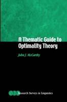 A Thematic Guide to Optimality Theory