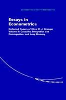 Essays in Econometrics: Collected Papers of Clive W. J. Granger - Clive W. J. Granger - cover