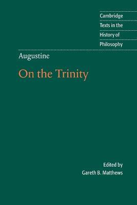Augustine: On the Trinity Books 8-15 - Augustine - cover
