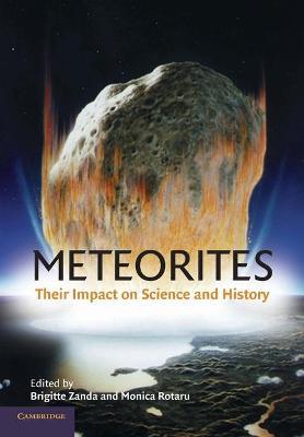 Meteorites: Their Impact on Science and History - cover