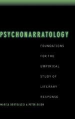 Psychonarratology: Foundations for the Empirical Study of Literary Response