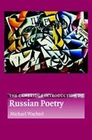 The Cambridge Introduction to Russian Poetry