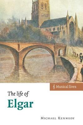 The Life of Elgar - Michael Kennedy - cover