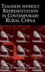 Taxation without Representation in Contemporary Rural China
