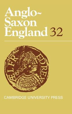 Anglo-Saxon England: Volume 32 - cover