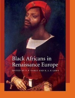 Black Africans in Renaissance Europe - cover