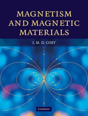 Magnetism and Magnetic Materials - J. M. D. Coey - cover