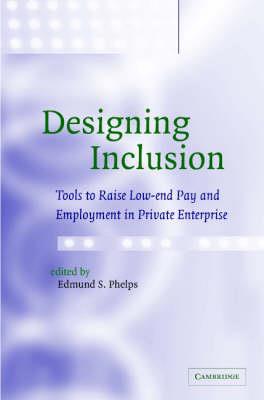 Designing Inclusion: Tools to Raise Low-end Pay and Employment in Private Enterprise - cover