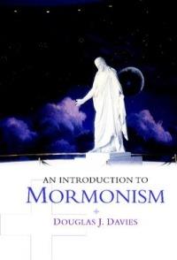 An Introduction to Mormonism - Douglas J. Davies - cover
