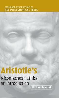 Aristotle's Nicomachean Ethics: An Introduction - Michael Pakaluk - cover