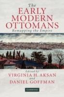 The Early Modern Ottomans: Remapping the Empire - cover