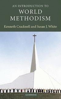An Introduction to World Methodism - Kenneth Cracknell,Susan J. White - cover