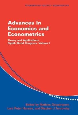 Advances in Economics and Econometrics: Theory and Applications, Eighth World Congress - cover