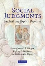 Social Judgments: Implicit and Explicit Processes