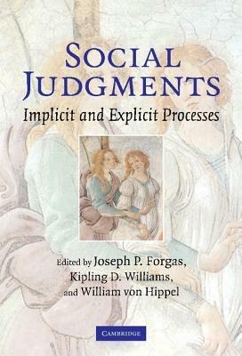 Social Judgments: Implicit and Explicit Processes - cover