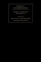 Phonetic Interpretation: Papers in Laboratory Phonology VI - cover