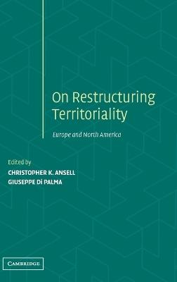 Restructuring Territoriality: Europe and the United States Compared - cover