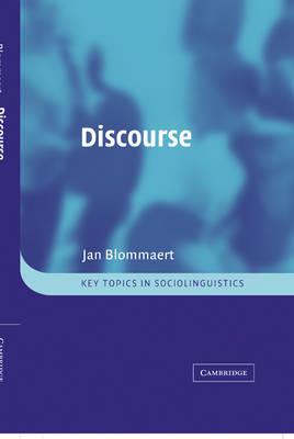 Discourse: A Critical Introduction - Jan Blommaert - cover