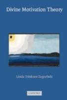 Divine Motivation Theory - Linda Trinkaus Zagzebski - cover
