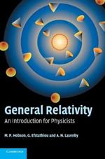 General Relativity: An Introduction for Physicists
