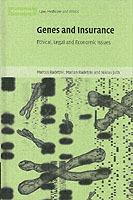 Genes and Insurance: Ethical, Legal and Economic Issues - Marcus Radetzki,Marian Radetzki,Niklas Juth - cover