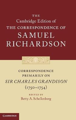 Correspondence Primarily on Sir Charles Grandison(1750–1754) - Samuel Richardson - cover