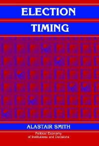 Election Timing - Alastair Smith - cover