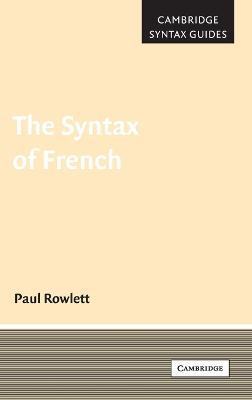The Syntax of French - Paul Rowlett - cover