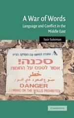 A War of Words: Language and Conflict in the Middle East