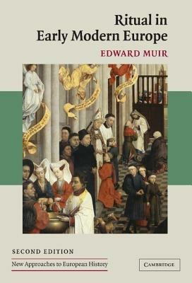 Ritual in Early Modern Europe - Edward Muir - cover