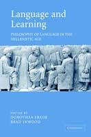 Language and Learning: Philosophy of Language in the Hellenistic Age