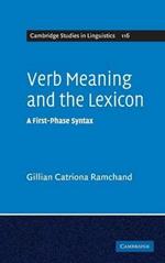 Verb Meaning and the Lexicon: A First Phase Syntax