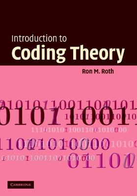 Introduction to Coding Theory - Ron Roth - cover