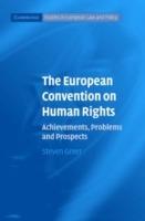 The European Convention on Human Rights: Achievements, Problems and Prospects