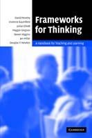 Frameworks for Thinking: A Handbook for Teaching and Learning - David Moseley,Vivienne Baumfield,Julian Elliott - cover