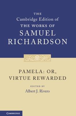 Pamela: Or, Virtue Rewarded - Samuel Richardson - cover