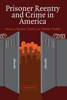Prisoner Reentry and Crime in America - cover