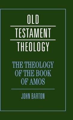 The Theology of the Book of Amos - John Barton - cover