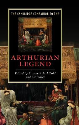 The Cambridge Companion to the Arthurian Legend - cover