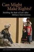 Can Might Make Rights?: Building the Rule of Law after Military Interventions