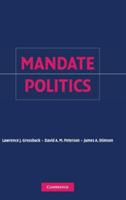 Mandate Politics - Lawrence J. Grossback,David A. M. Peterson,James A. Stimson - cover
