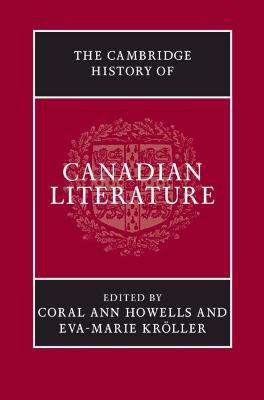 The Cambridge History of Canadian Literature - cover