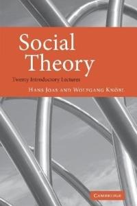 Social Theory: Twenty Introductory Lectures - Hans Joas,Wolfgang Knoebl - cover