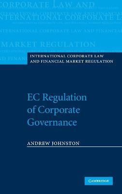 EC Regulation of Corporate Governance - Andrew Johnston - cover