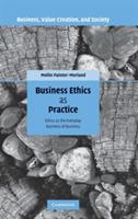 Business Ethics as Practice: Ethics as the Everyday Business of Business - Mollie Painter-Morland - cover