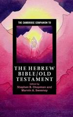 The Cambridge Companion to the Hebrew Bible/Old Testament