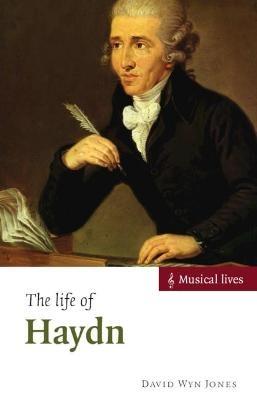 The Life of Haydn - David Wyn Jones - cover