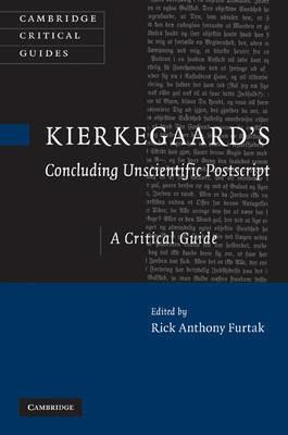Kierkegaard's 'Concluding Unscientific Postscript': A Critical Guide - cover