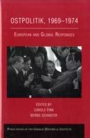 Ostpolitik, 1969–1974: European and Global Responses - cover