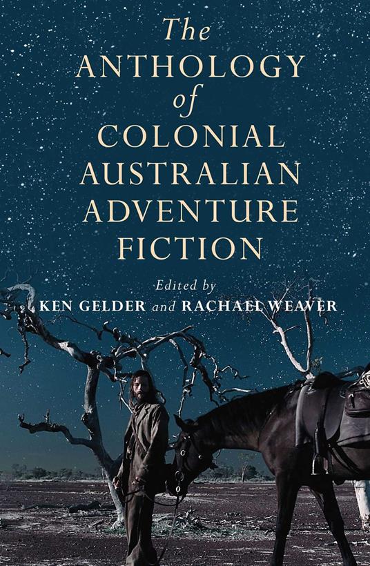 Anthology Of Colonial Australian Adventure Fiction